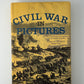 Civil War in Pictures by Fletcher Pratt