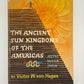 The Ancient Sun Kingdoms of the Americas by Victor W. von Hagen