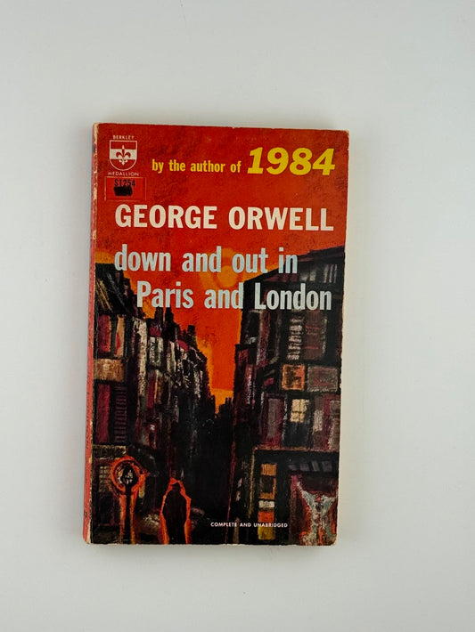 Down and Out in Paris and London by George Orwell