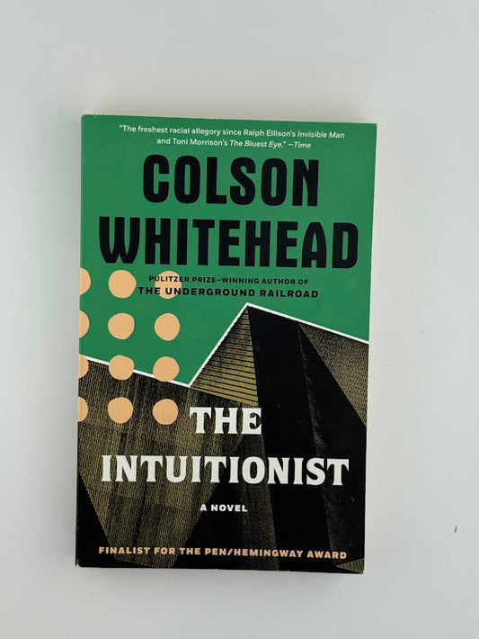 The Intuitionist by Colson Whitehead