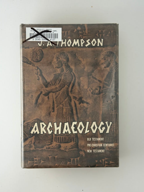 Archaeology by J.A. Thompson