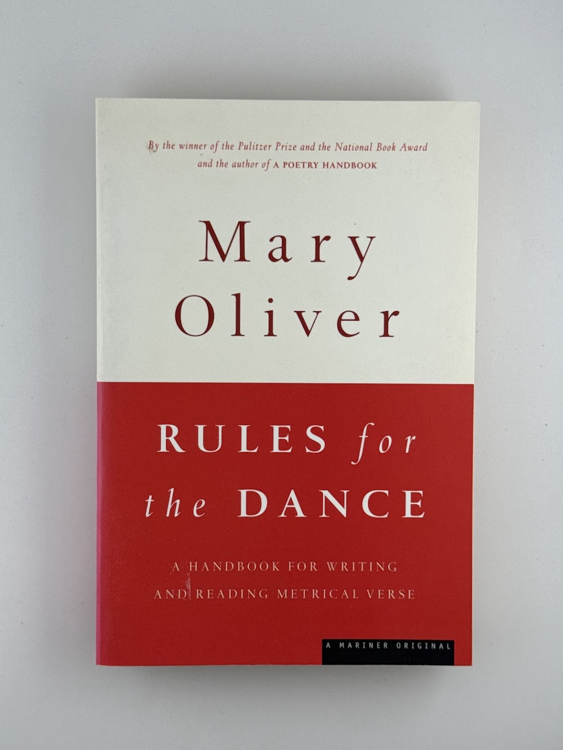 Rules for the Dance by Mary Oliver