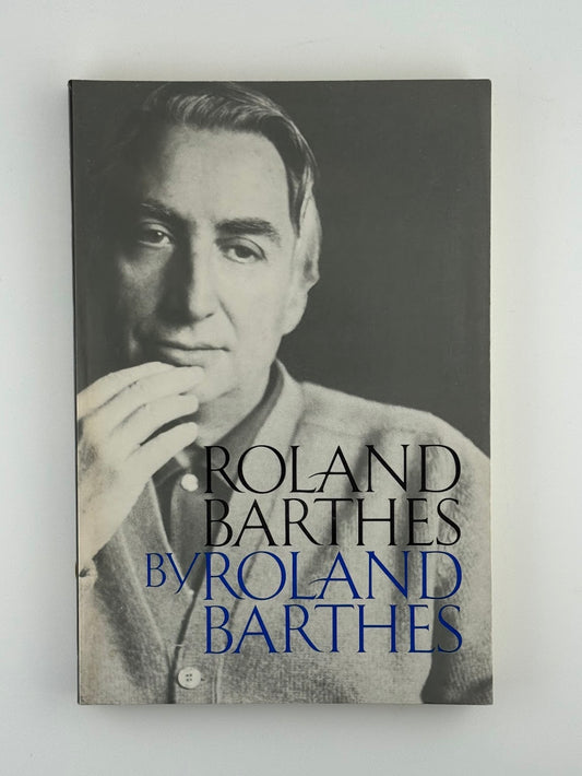 Roland Barthes by Roland Barthes
