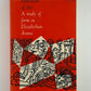 Endeavors of Art: A Study of Form in Elizabethan Drama by Madeleine Doran