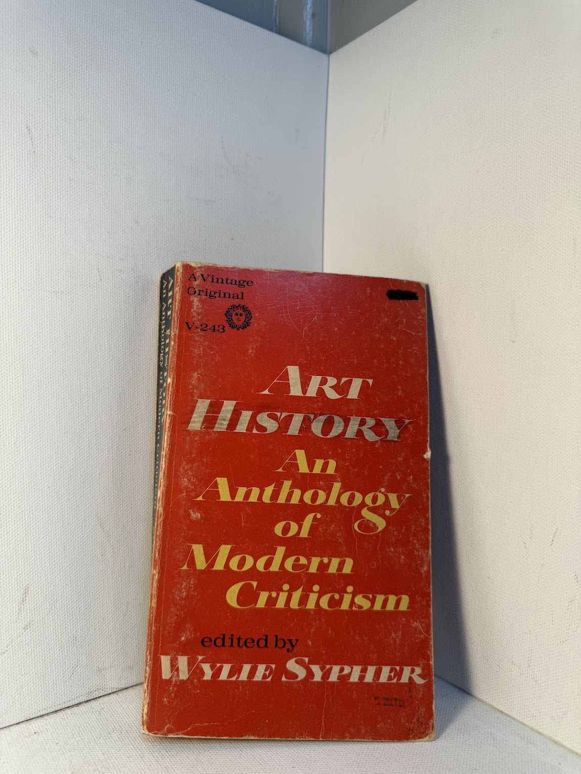 Art History - An Anthology of Modern Criticsm edited by Wylie Sypher