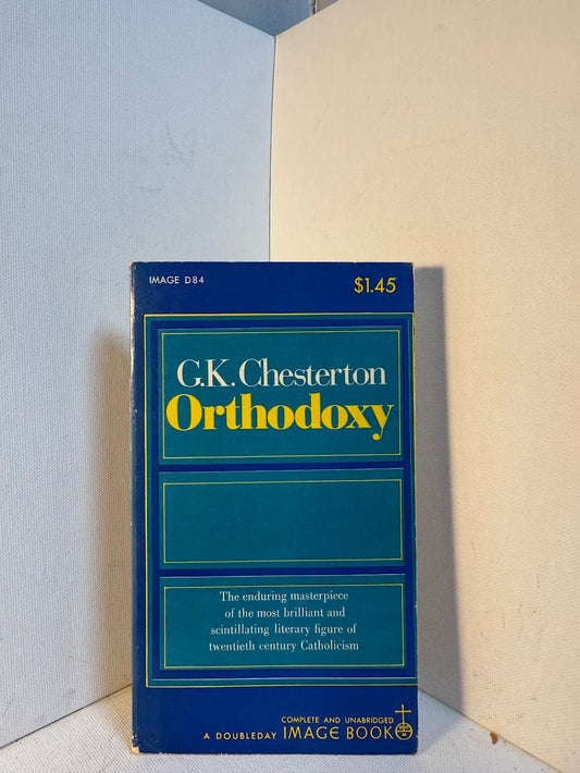 Orthodoxy by G.K. Chesterton