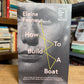 How to Build A Boat by Elaine Feeney