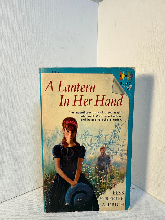 A Lantern in Her Hand by Bess Streeter Aldrich