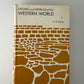 Origins and Ordeals of the Western World by W.G. Hardy