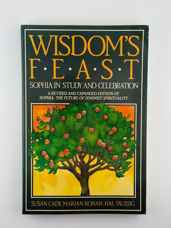 Wisdom's Feast - Sophia in Study and Celebration