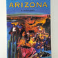 Arizona A History by Thomas E. Sheridan