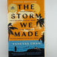 The Storm We Made by Vanessa Chan