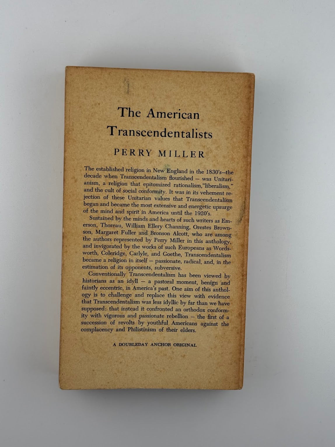 The American Transcendentalists edited by Perry Miller