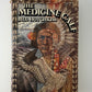 The Medicine Calf by Bill Hotchkiss