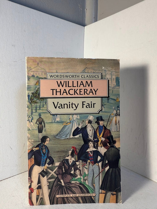 Vanity Fair by William Thackeray