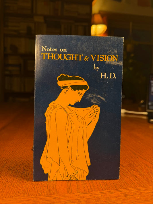 Notes on Thought & Vision by H.D.