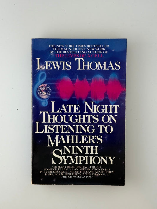 Late Night Thoughts by Lewis Thomas