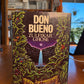 Don Bueno by Zulfikar Ghose