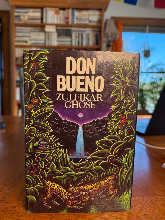 Don Bueno by Zulfikar Ghose