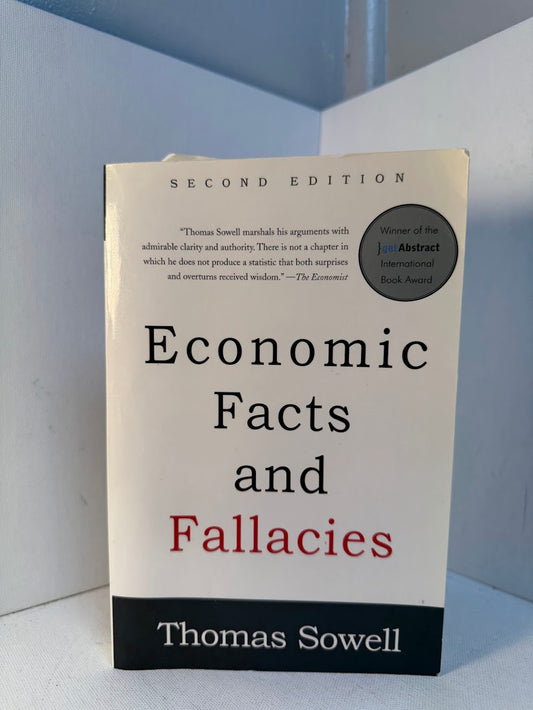 Economic Facts and Fallacies by Thomas Sowell