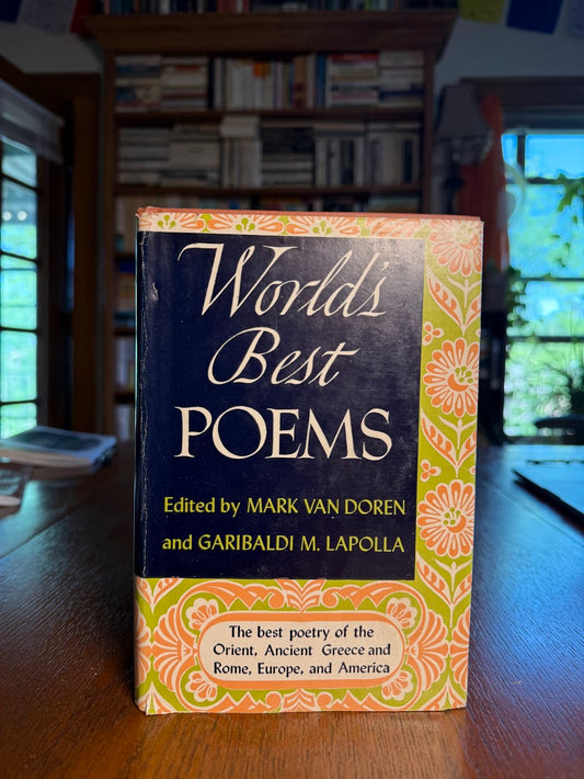 World's Best Poems edited by Mark Van Doren and Garibaldi M. Lapolla