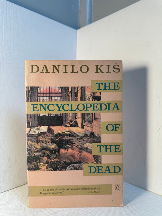 The Encyclopedia of the Dead by Danilo Kis