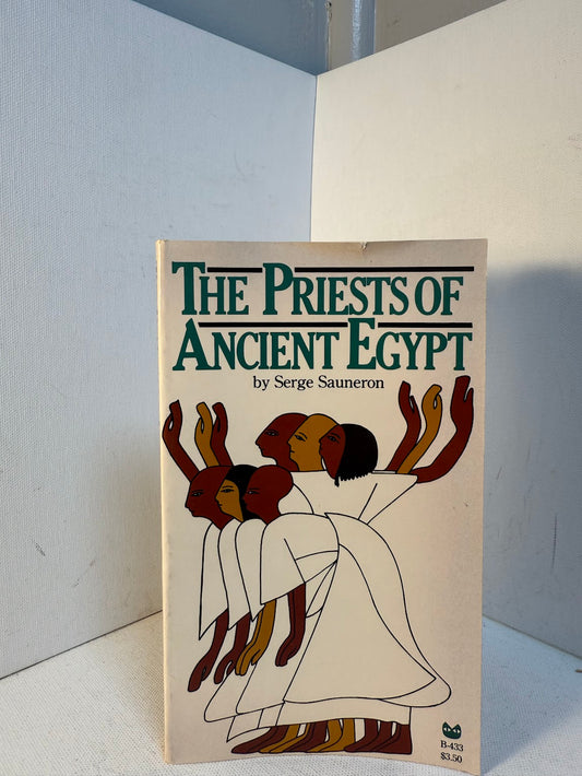 The Priests of Ancient Egypt by Serge Sauneron