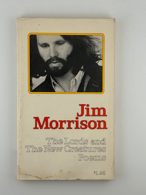 The Lords and The New Creatures Poems by Jim Morrison