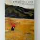 War of the Foxes by Richard Siken
