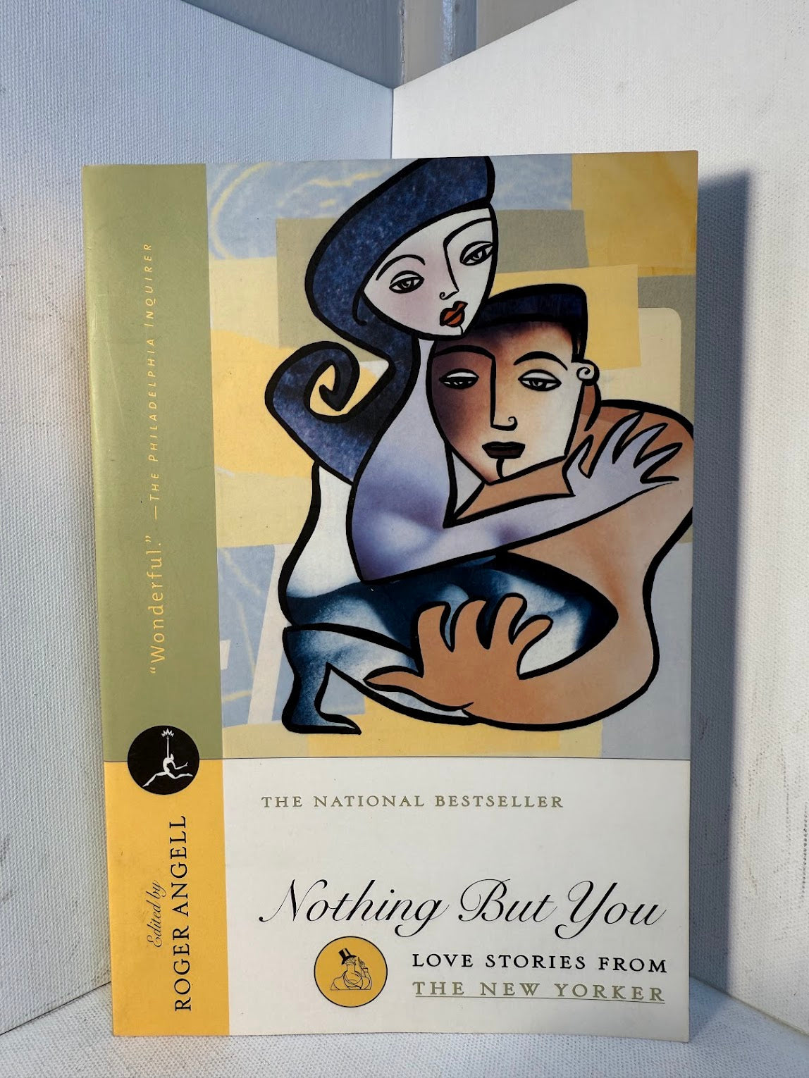 Nothing But You - Love Stories from The New Yorker edited by Roger Angell