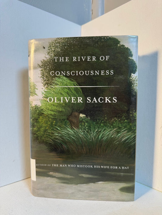 The River of Consciousness by Oliver Sacks