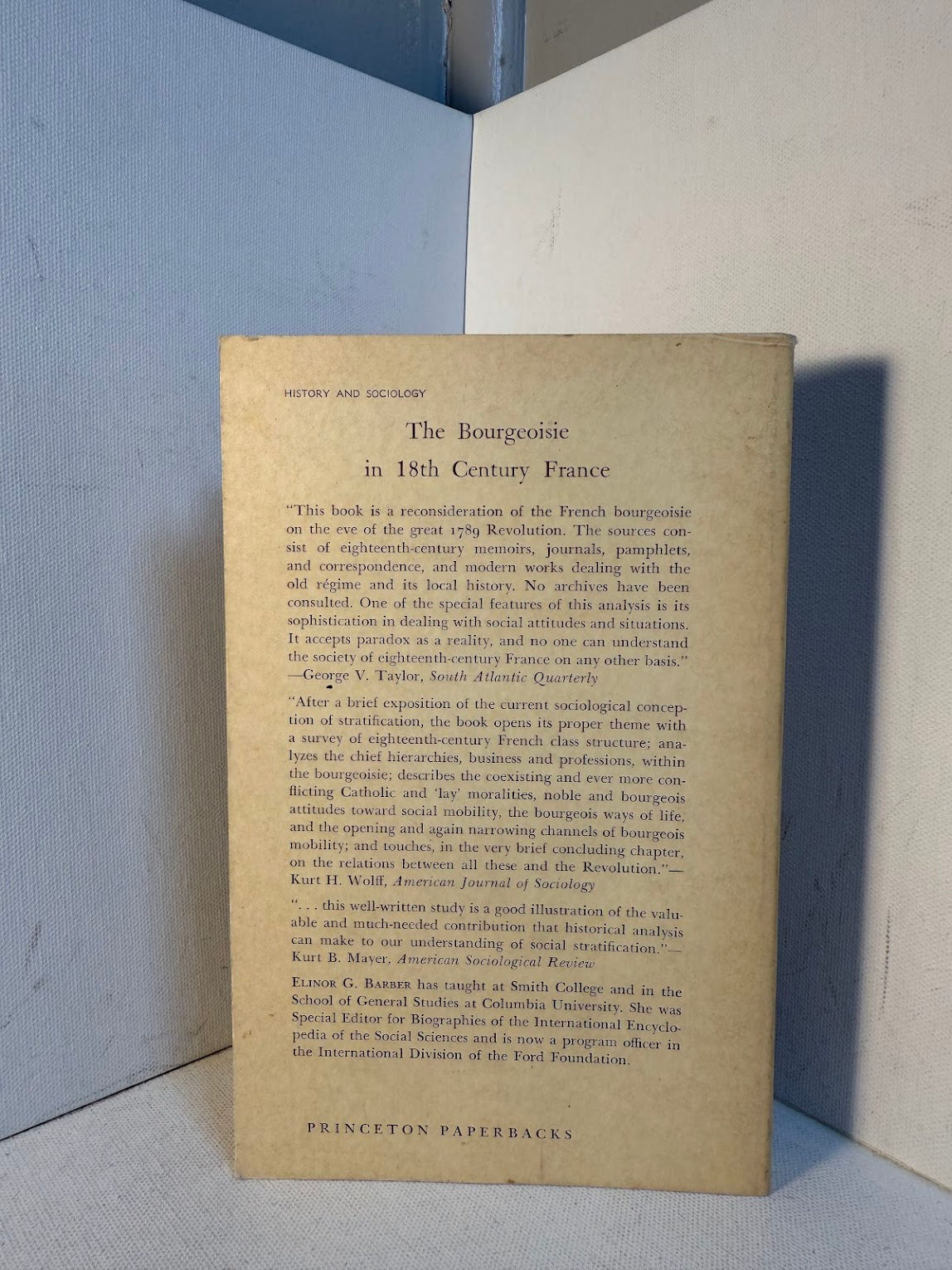 The Bourgeoisie in 18th Century France by Elinor G. Barber