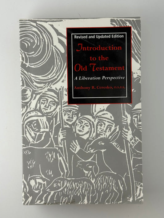 Introduction to the Old Testament by Anthony R. Ceresko