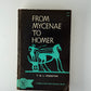 From Mycenae to Homer by T.B.L. Webster
