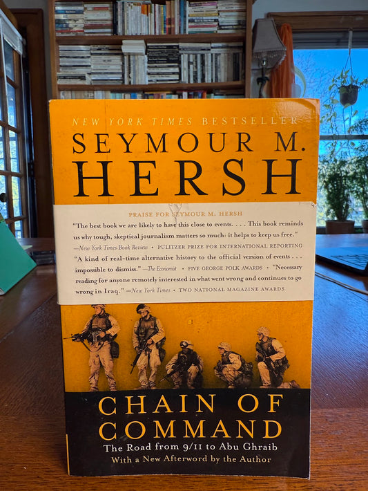 Chain of Command by Seymour Hersh