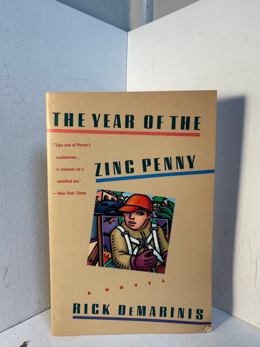 The Year of the Zinc Penny by Rick DeMarinis