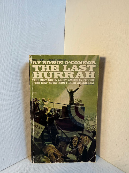 The Last Hurrah by Edwin O'Connor