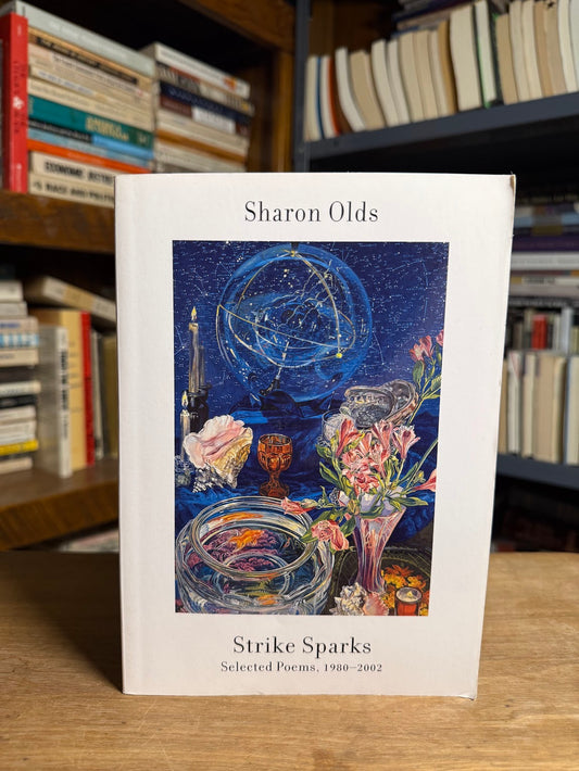 Strike Sparks by Sharon Olds