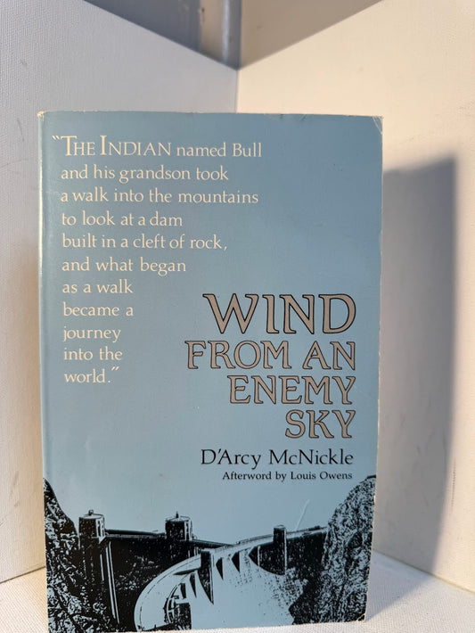 Wind From An Enemy Sky by D'Arcy McNickle