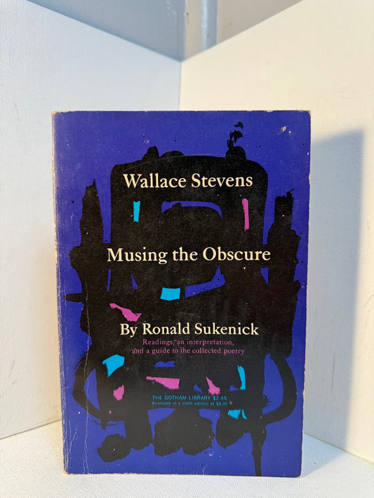 Wallace Stevens Musing the Obscure by Ronald Sukenick
