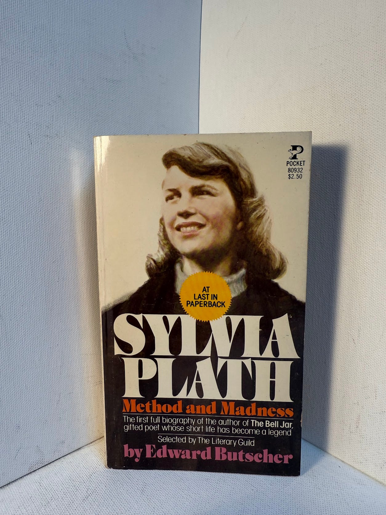 Sylvia Plath - Method and Madness by Edward Butscher