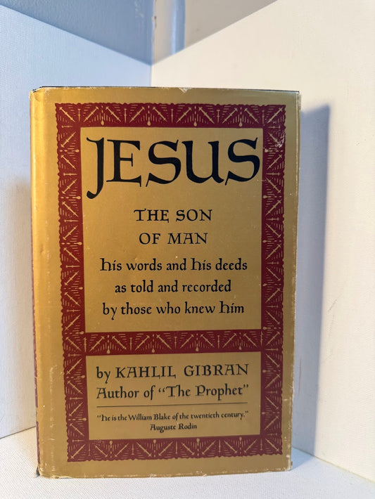 Jesus The Son of Man by Kahlil Gibran