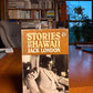 Stories of Hawaii by Jack London