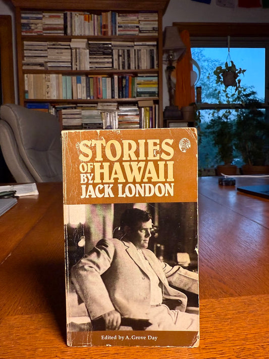 Stories of Hawaii by Jack London