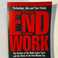 The End of Work by Jermey Rifkin