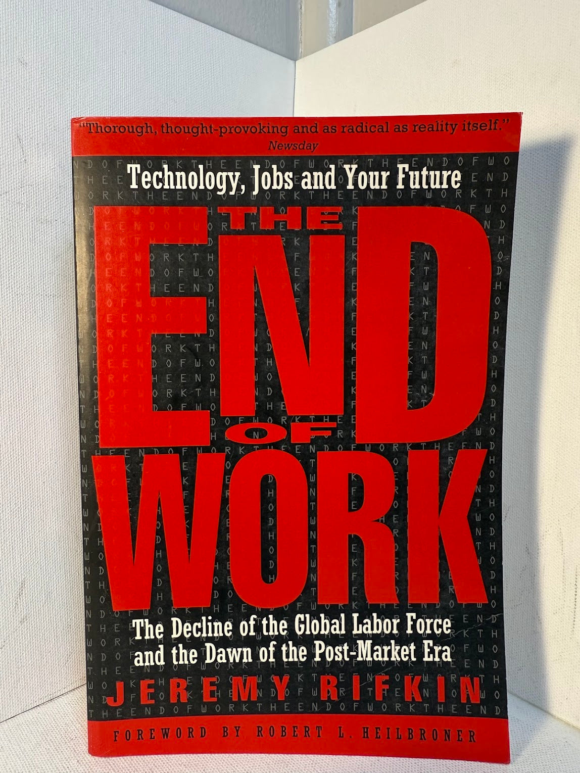 The End of Work by Jermey Rifkin