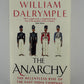 The Anarchy by William Dalrymple