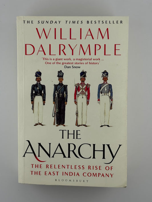 The Anarchy by William Dalrymple