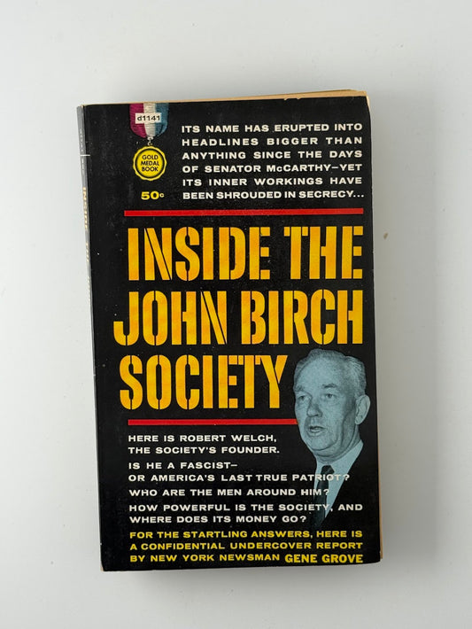 Inside the John Birch Society