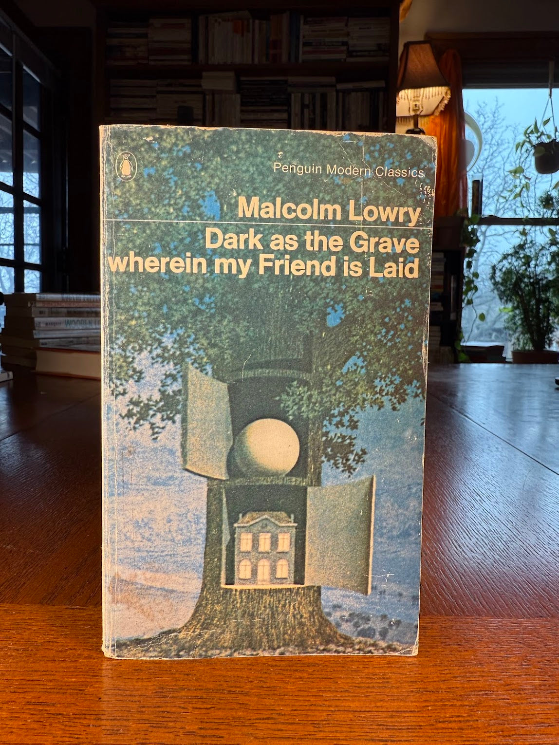 Dark as the Grave wherein my Friend is Laid by Malcolm Lowry